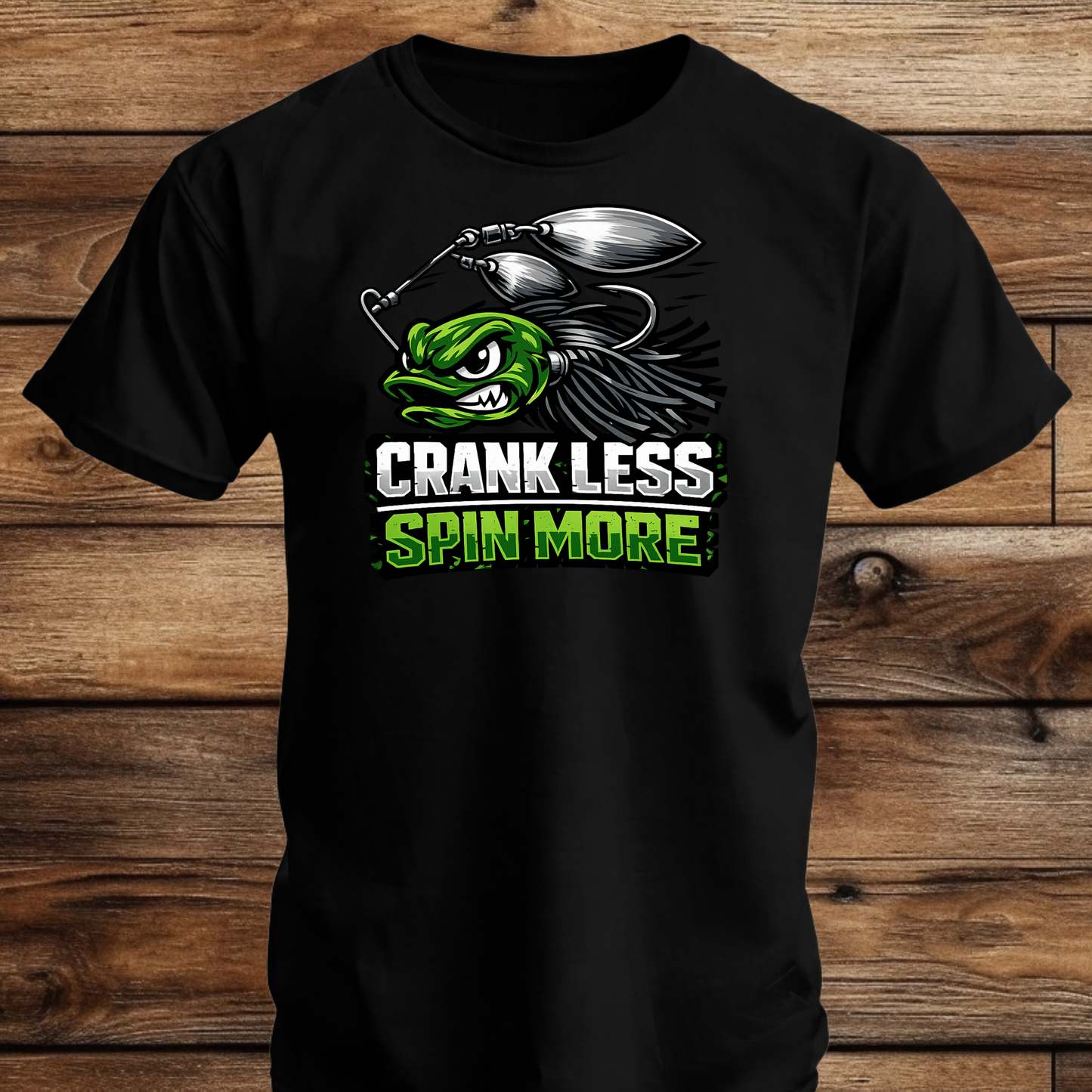 Crank Less Spin More Fishing T Shirt