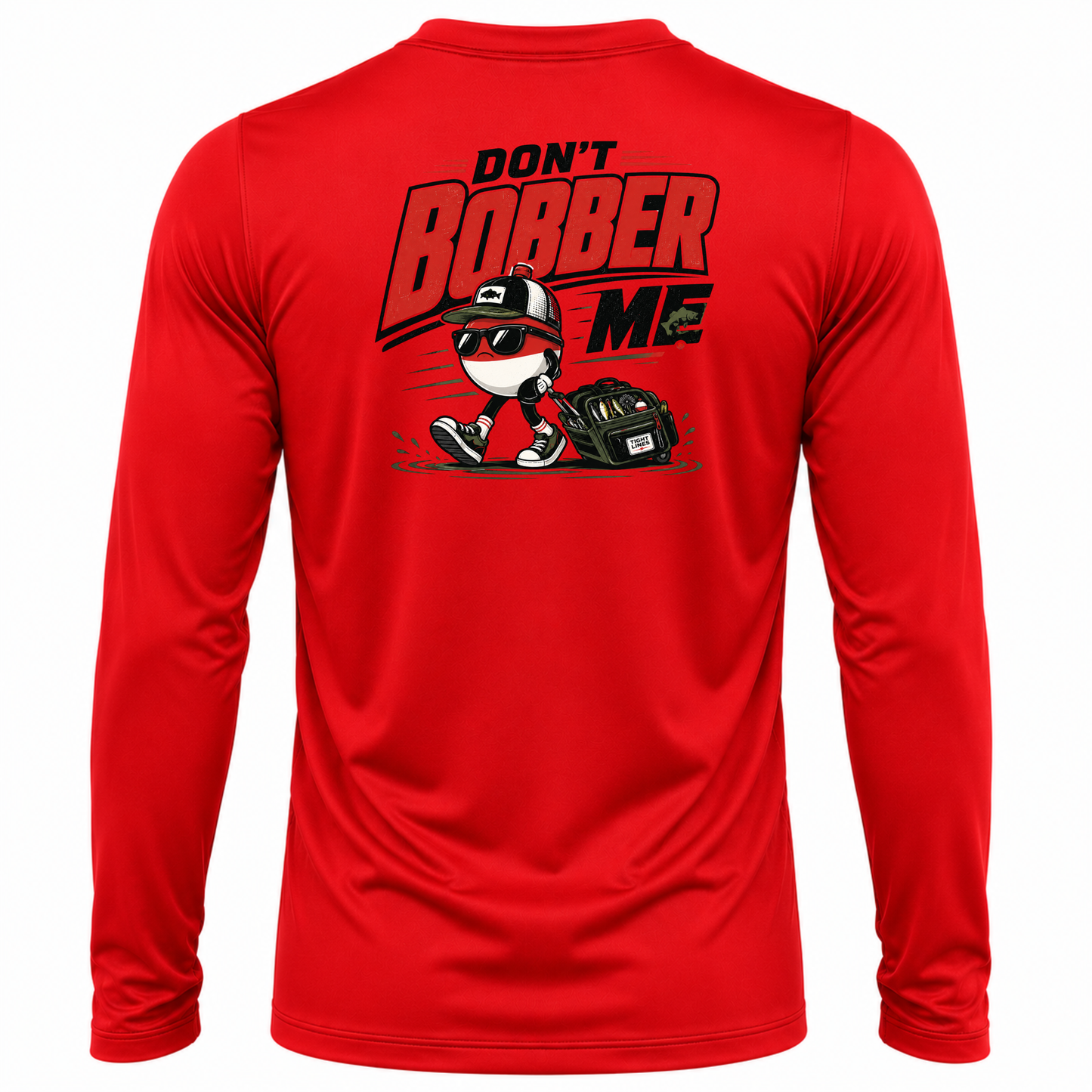 Don't Bobber Me UPF40 Performance Long Sleeve