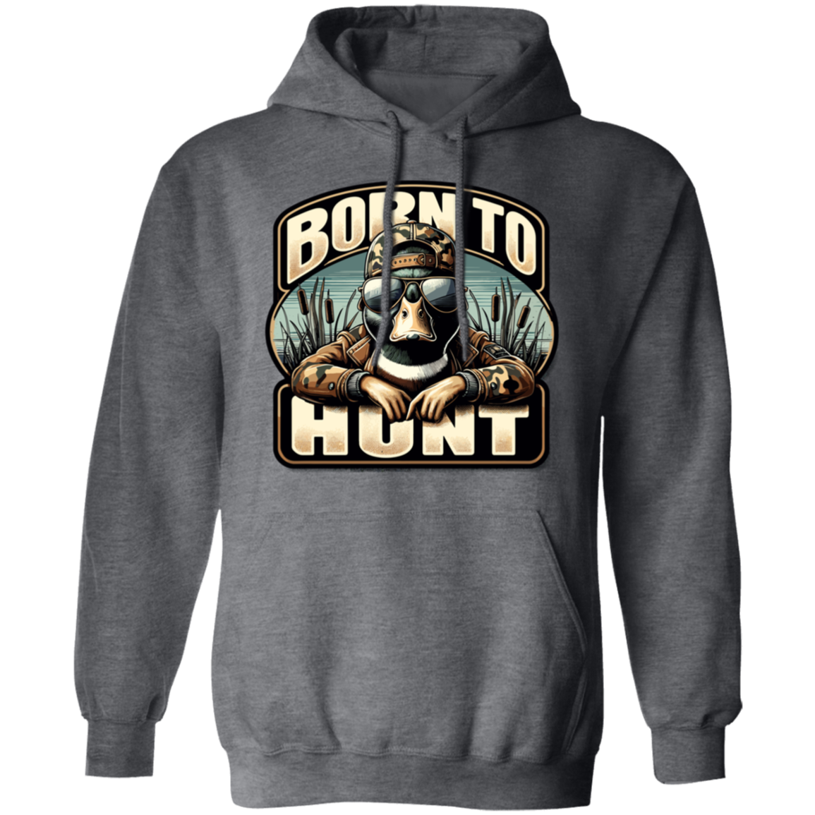 Born To Hunt Duck Hunting Hoodie