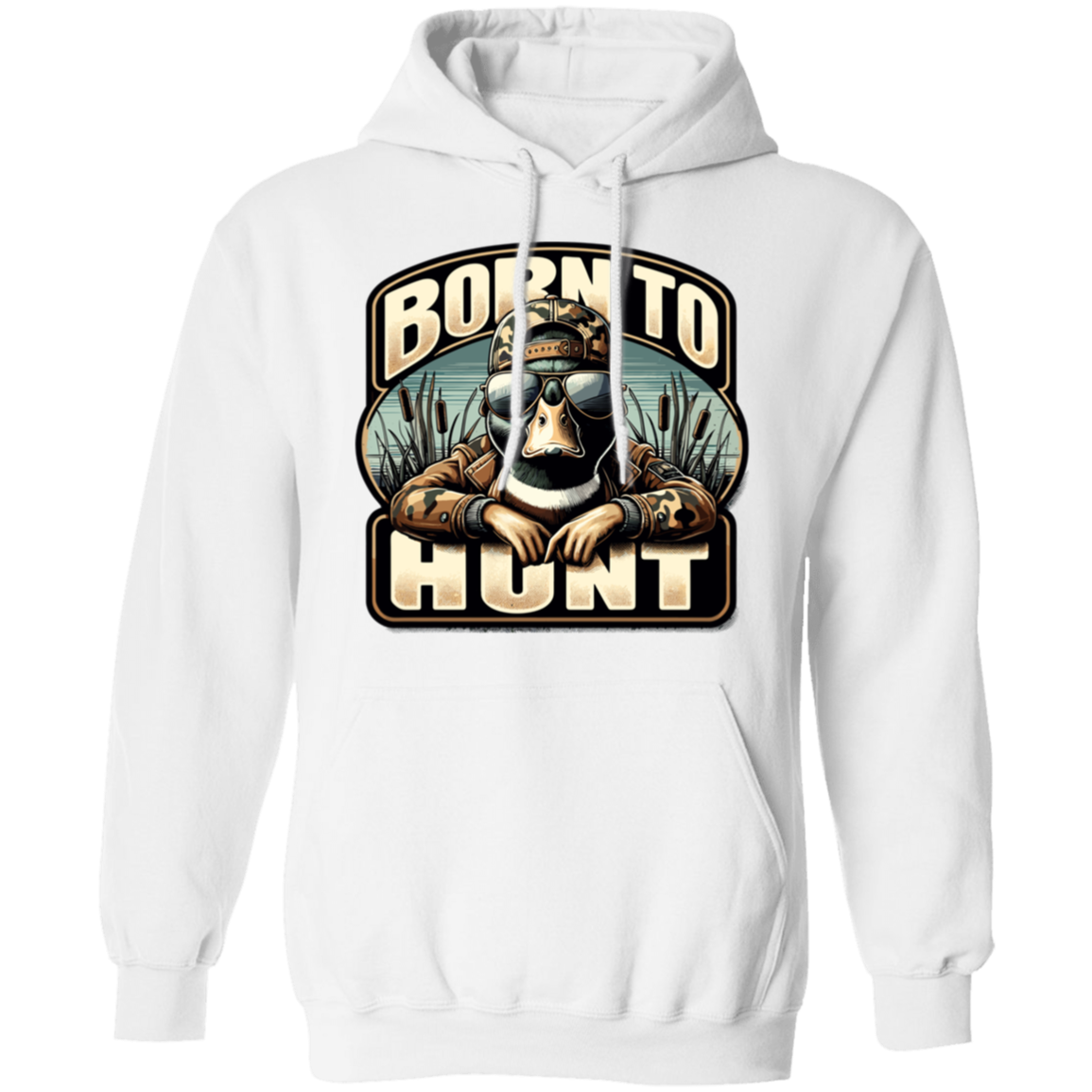 Born To Hunt Duck Hunting Hoodie