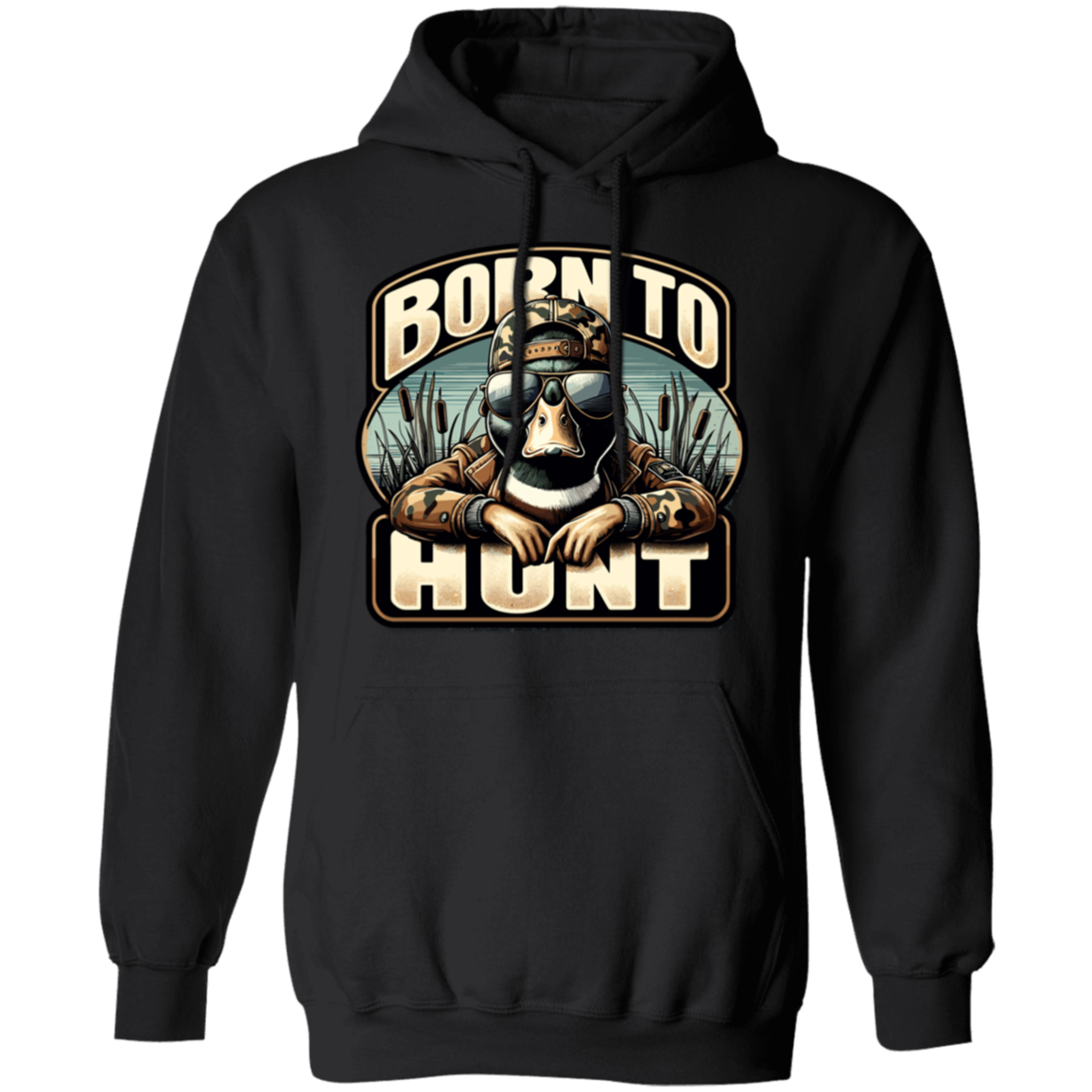 Born To Hunt Duck Hunting Hoodie
