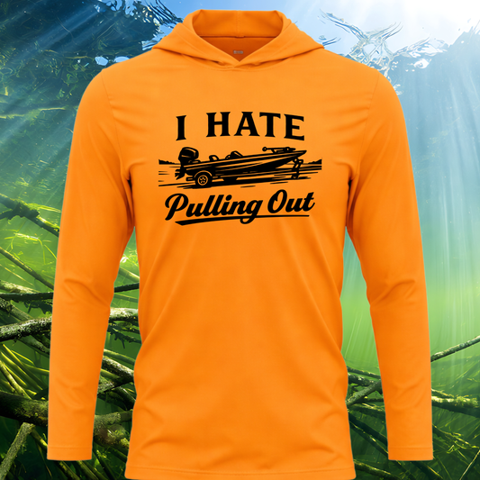 I Hate Pulling Out SPF50 Performance Fishing Hoodie (Black Design)