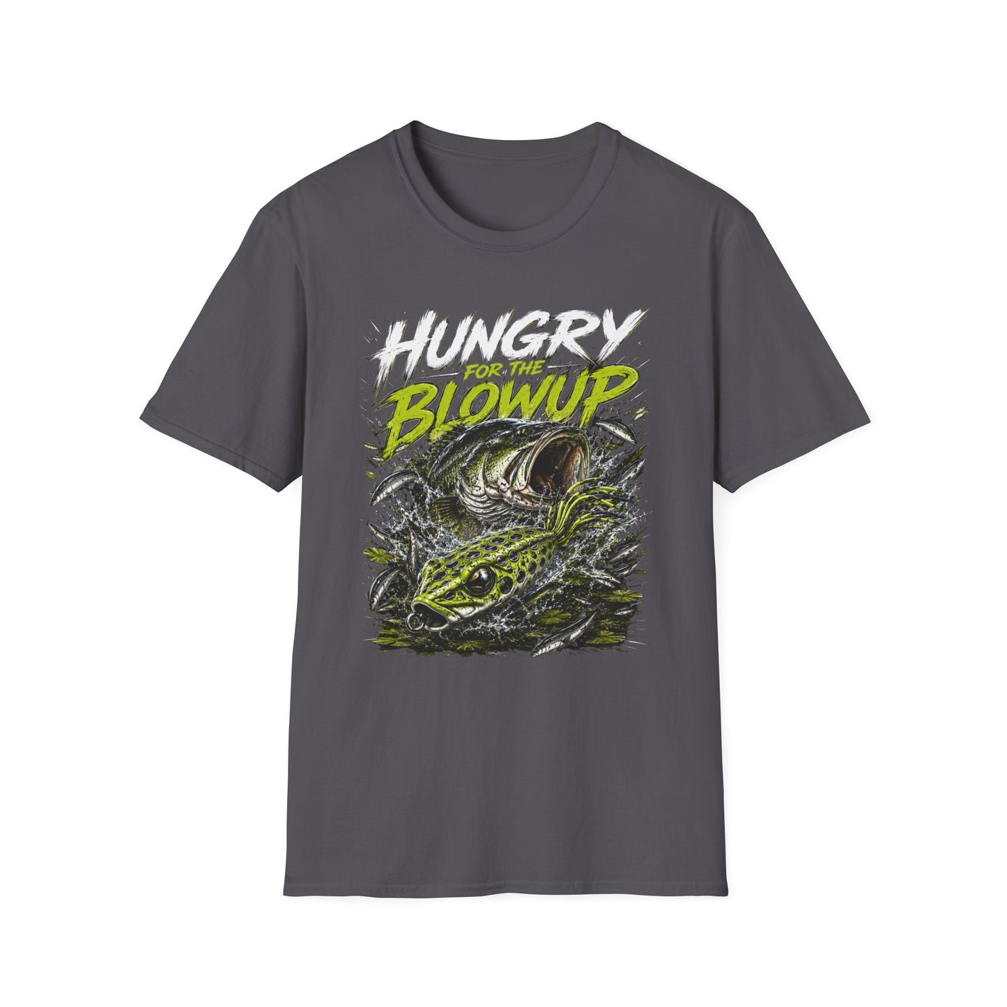 Hungry For The Blow Up Fishing Softstyle T-Shirt