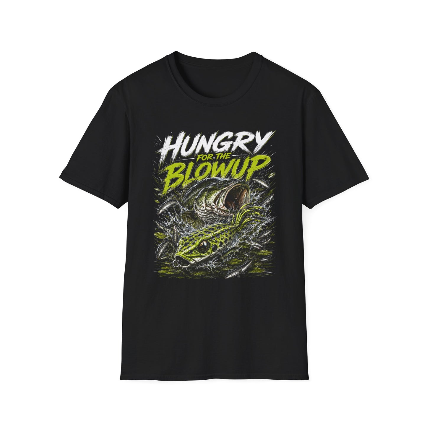 Hungry For The Blow Up Fishing Softstyle T-Shirt