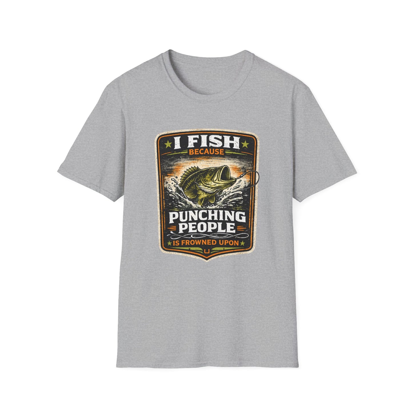 I Fish Because..  Fishing Softstyle T-Shirt