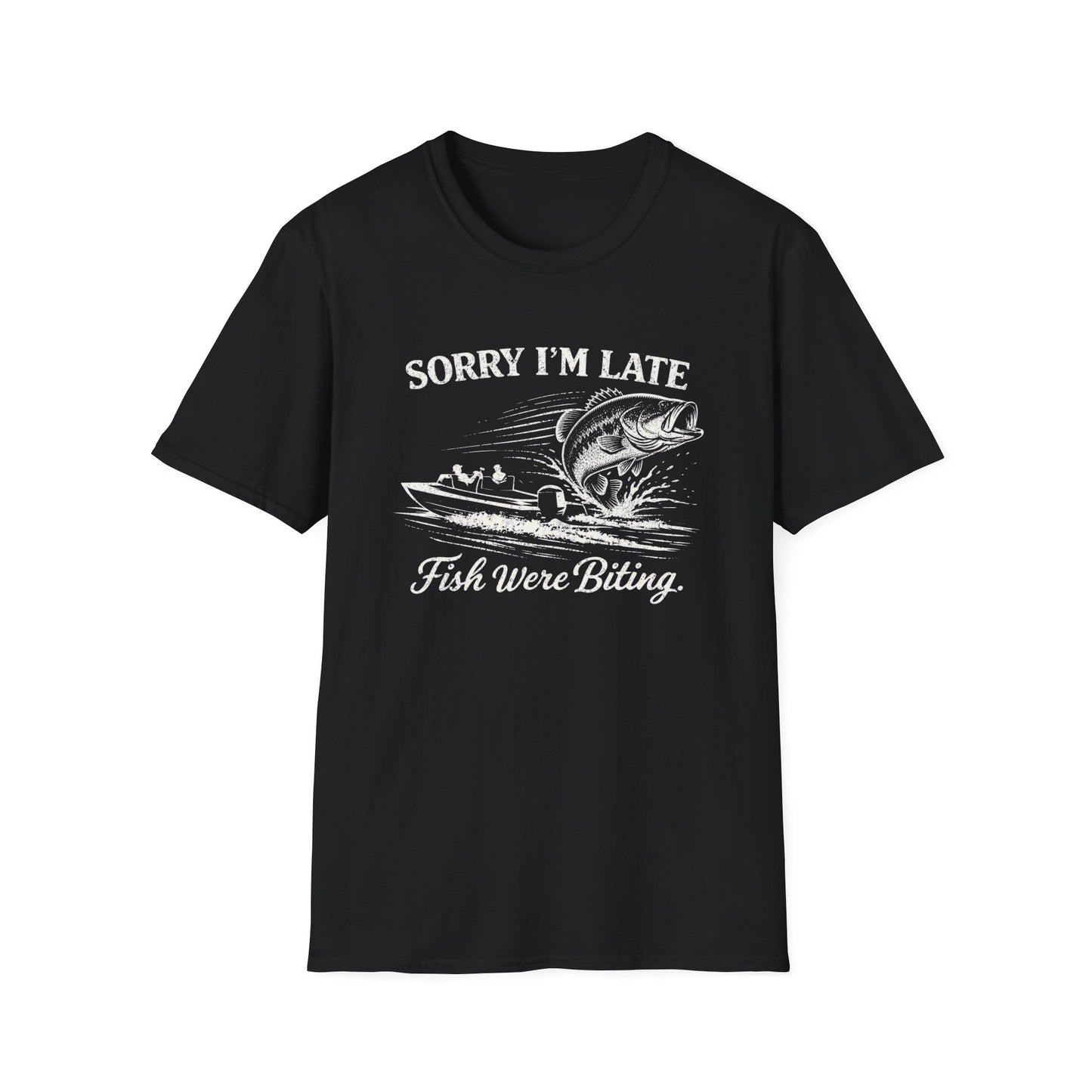 Sorry Im Late Fish Were Biting Fishing Softstyle T-Shirt