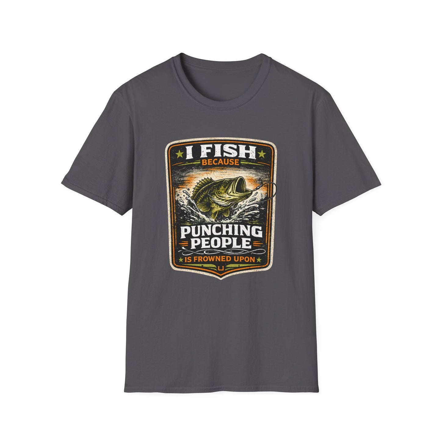 I Fish Because..  Fishing Softstyle T-Shirt