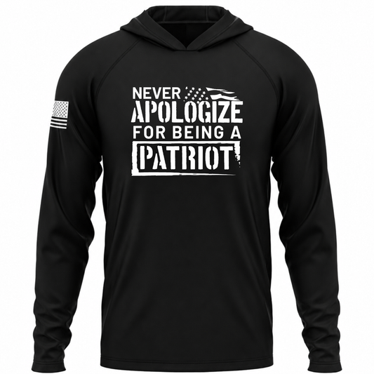 Never Apologize For Being Patriot Performance Hoodie