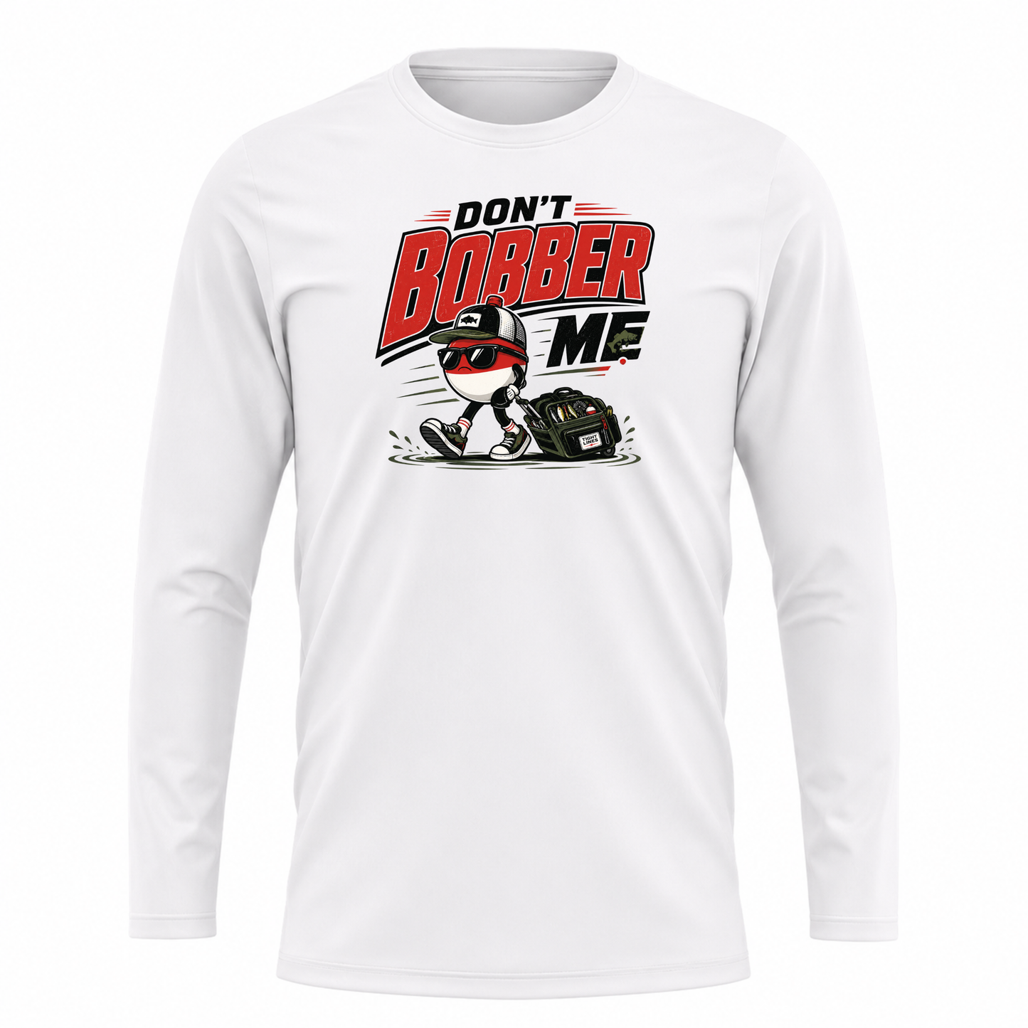 Don't Bobber Me UPF40 Performance Long Sleeve