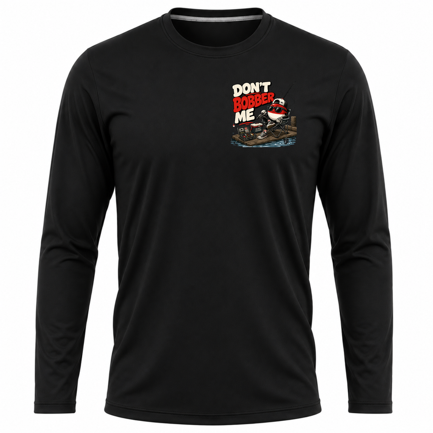 Don't Bobber Me UPF40 Performance Long Sleeve