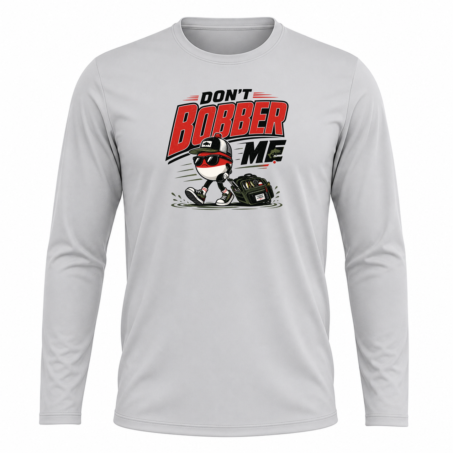 Don't Bobber Me UPF40 Performance Long Sleeve