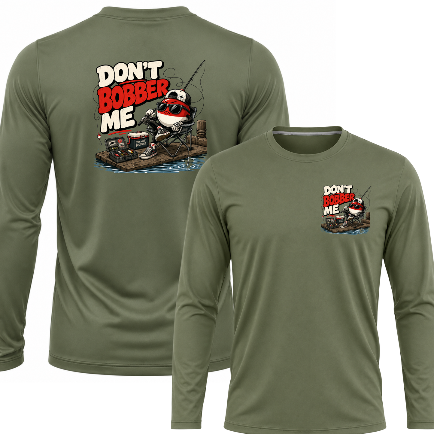 Don't Bobber Me UPF40 Performance Long Sleeve