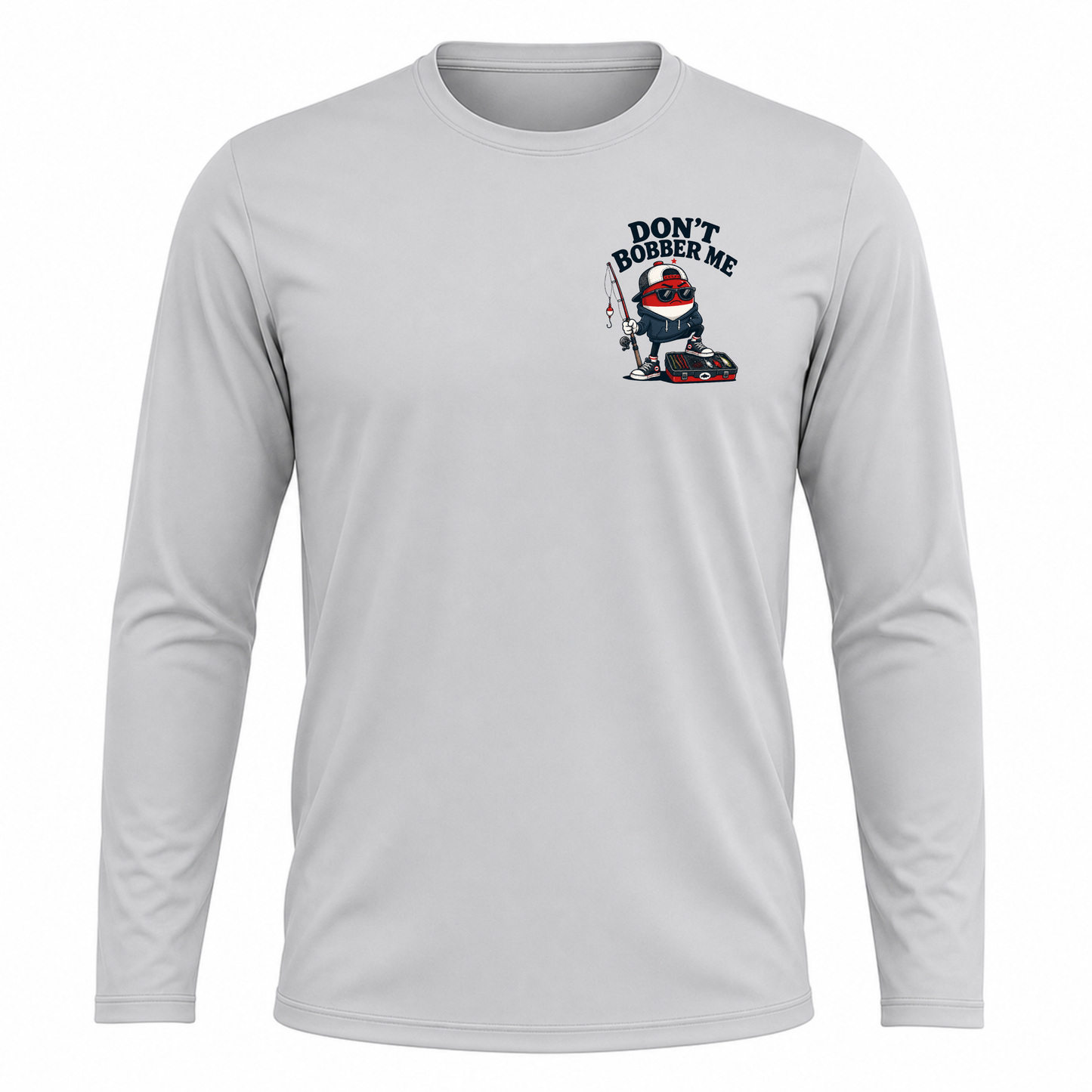 Don't Bobber Me UPF40 Performance Long Sleeve
