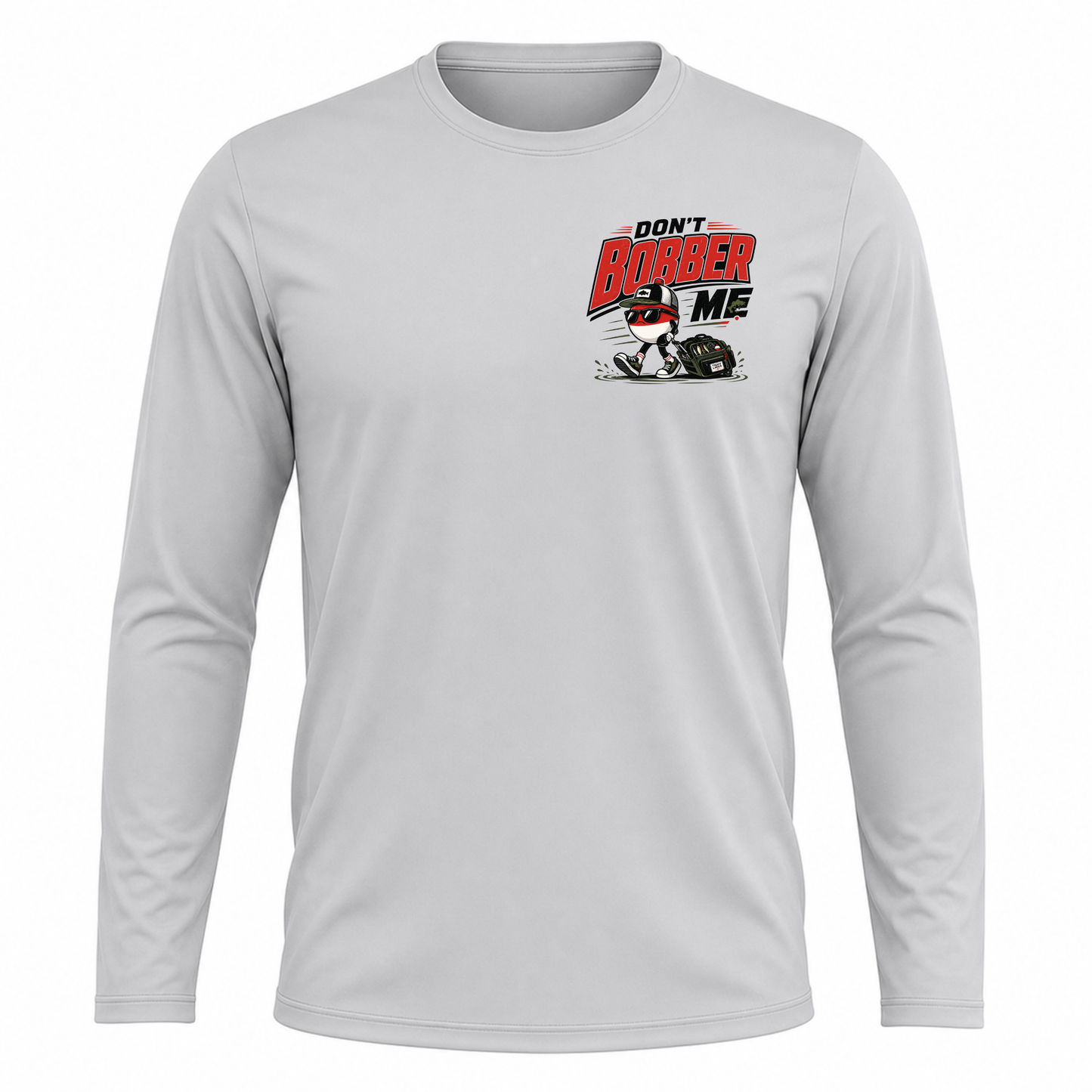 Don't Bobber Me UPF40 Performance Long Sleeve