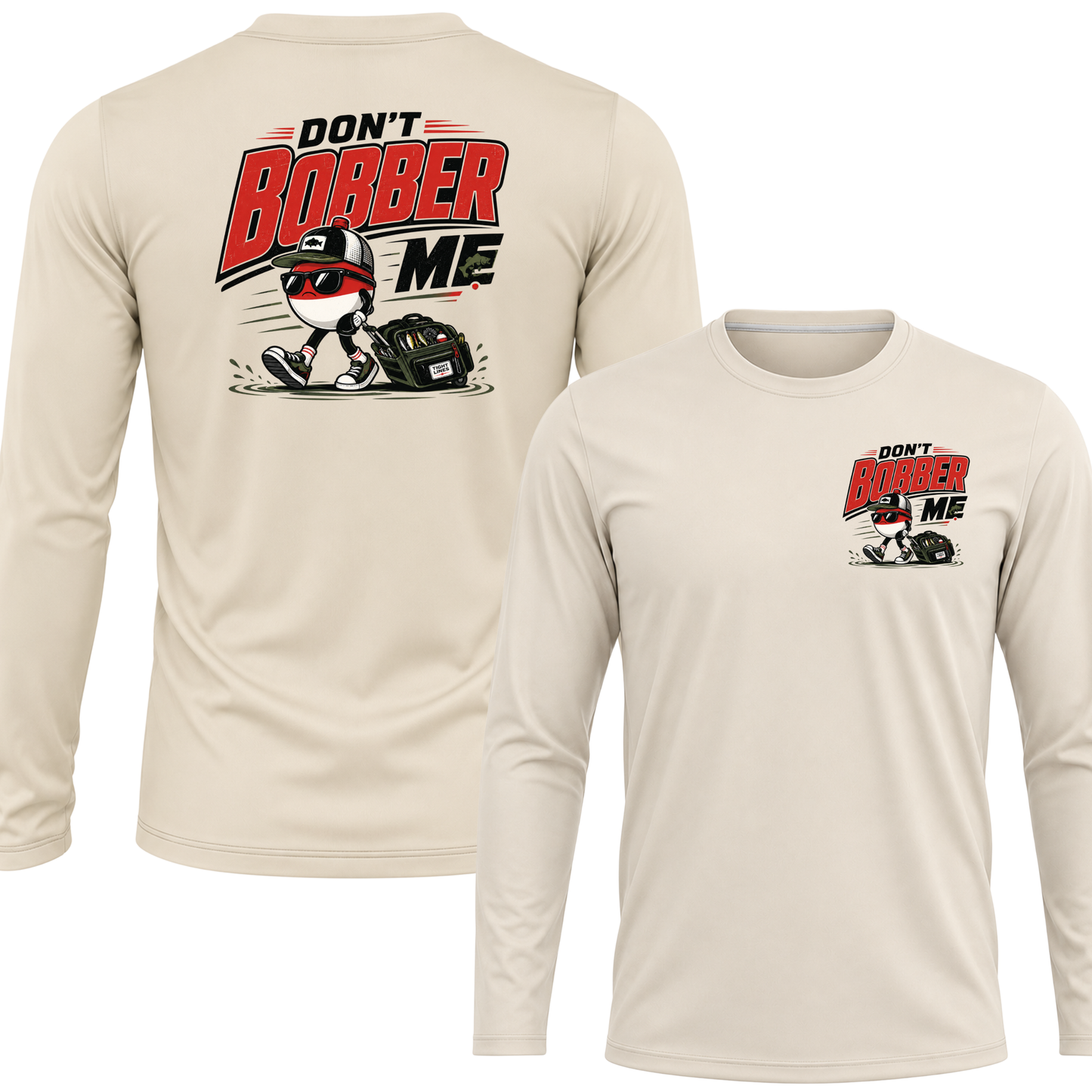 Don't Bobber Me UPF40 Performance Long Sleeve