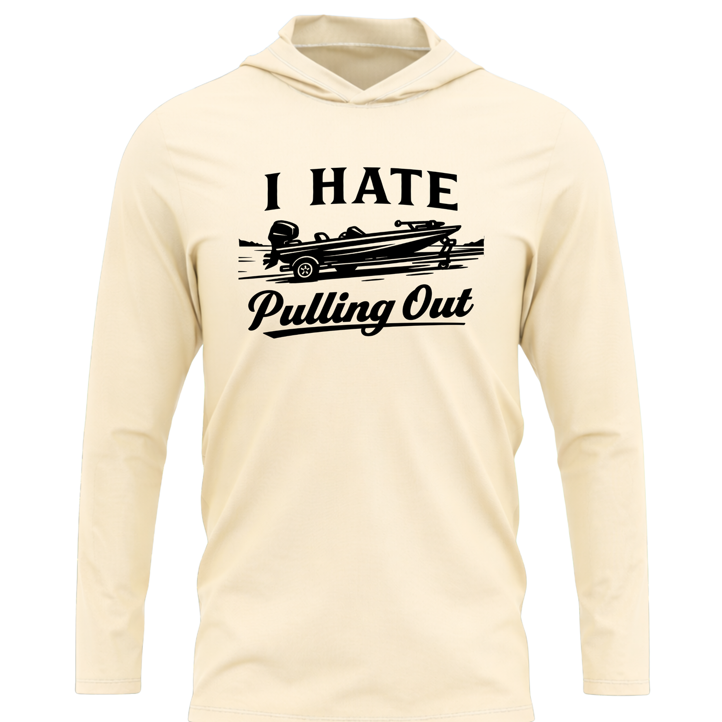 I Hate Pulling Out SPF50 Performance Fishing Hoodie (Black Design)