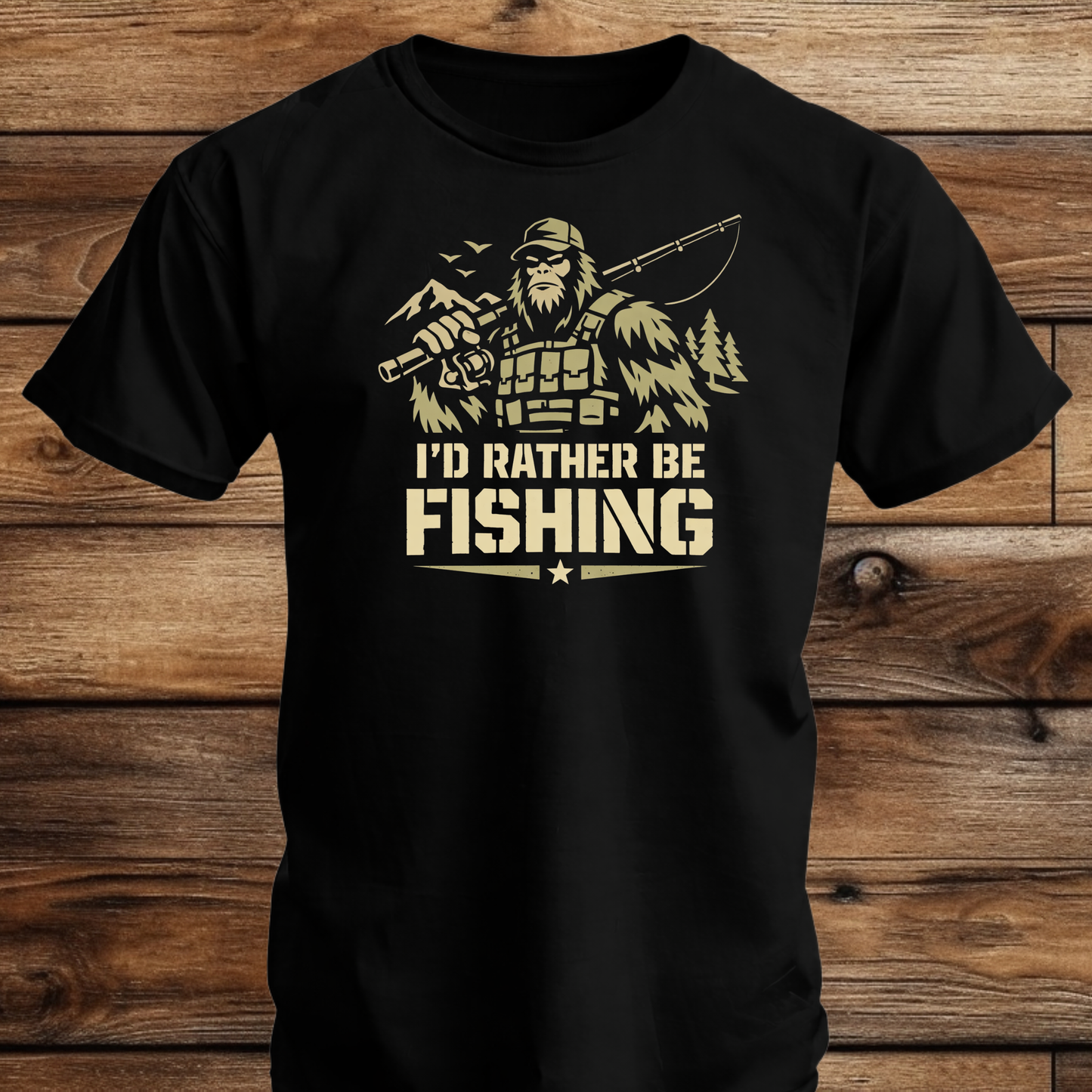 I'd Rather Be Fishing Bigfoot T Shirt