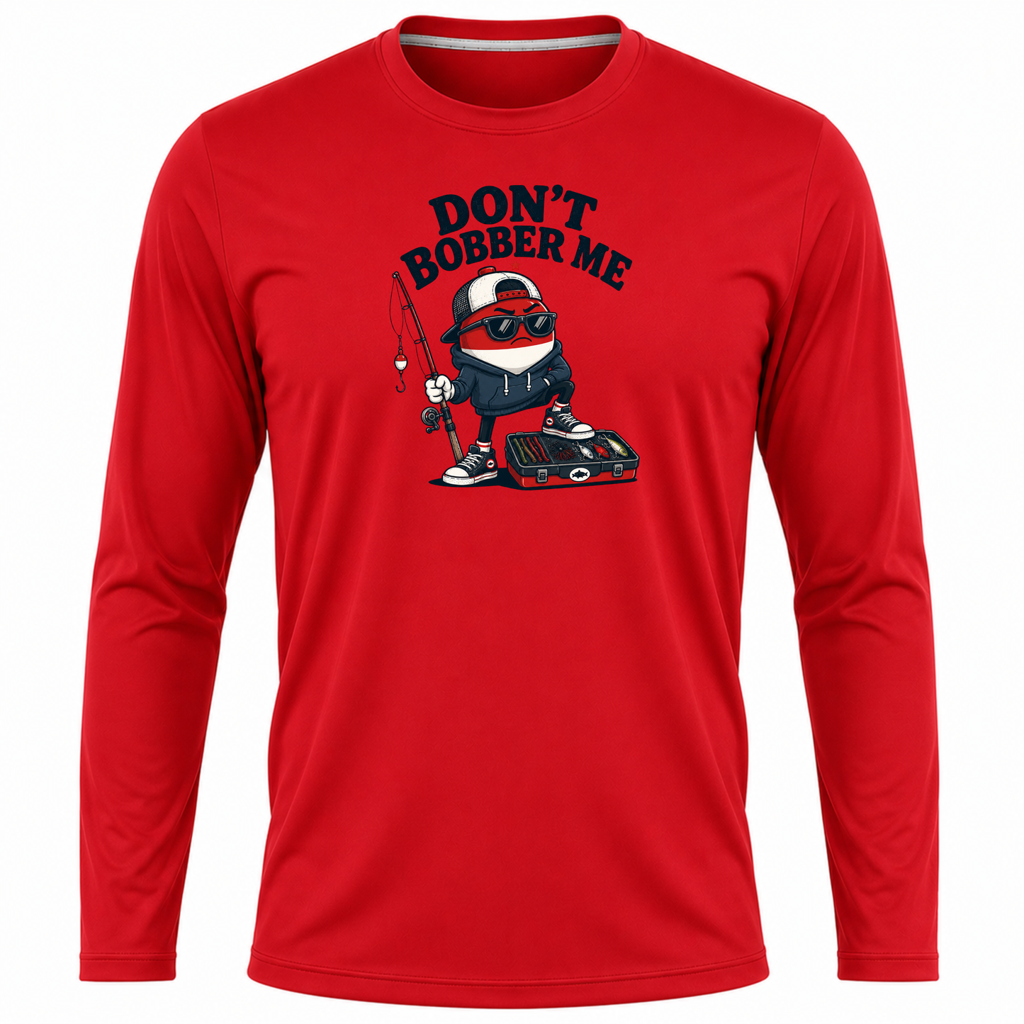 Don't Bobber Me UPF40 Performance Long Sleeve