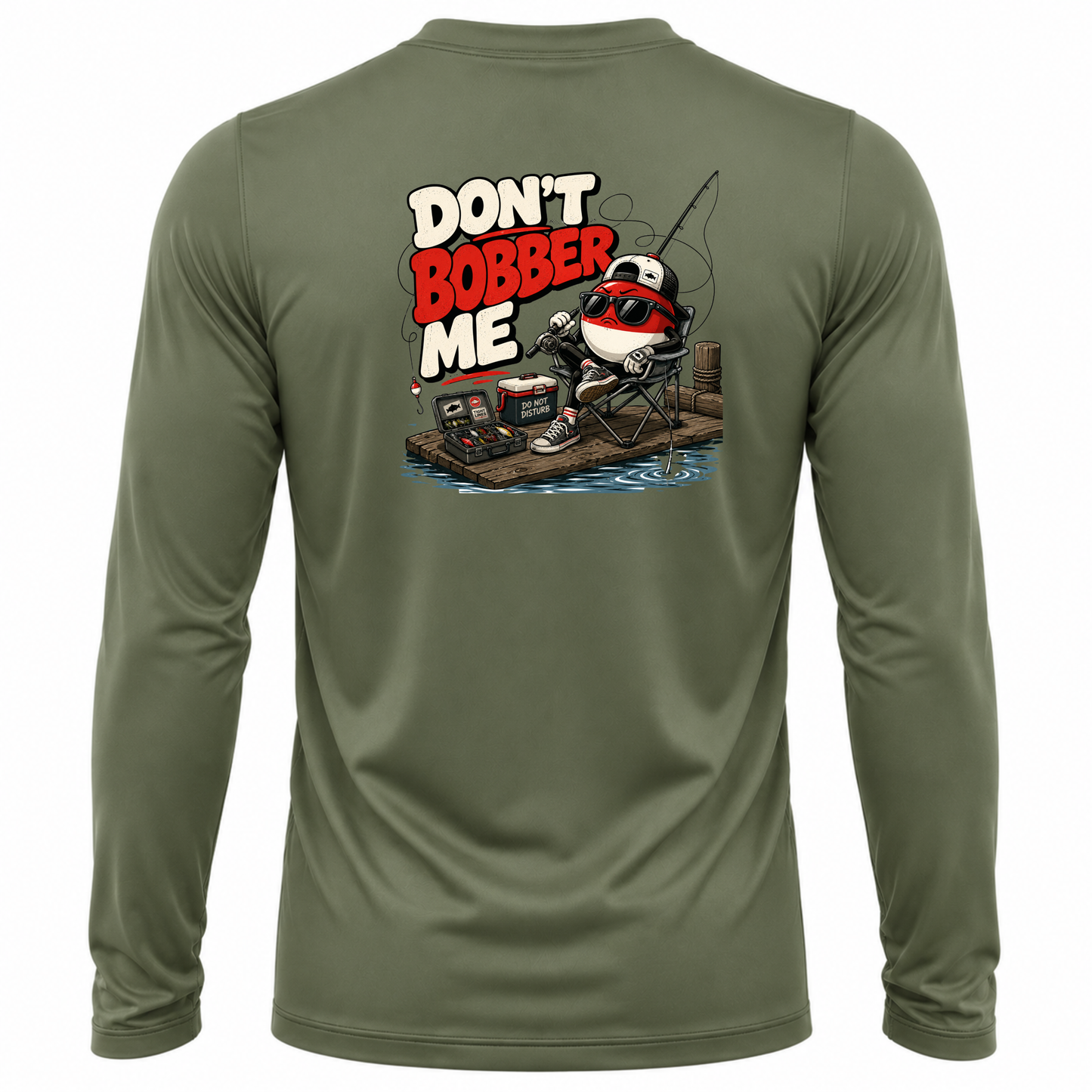 Don't Bobber Me UPF40 Performance Long Sleeve