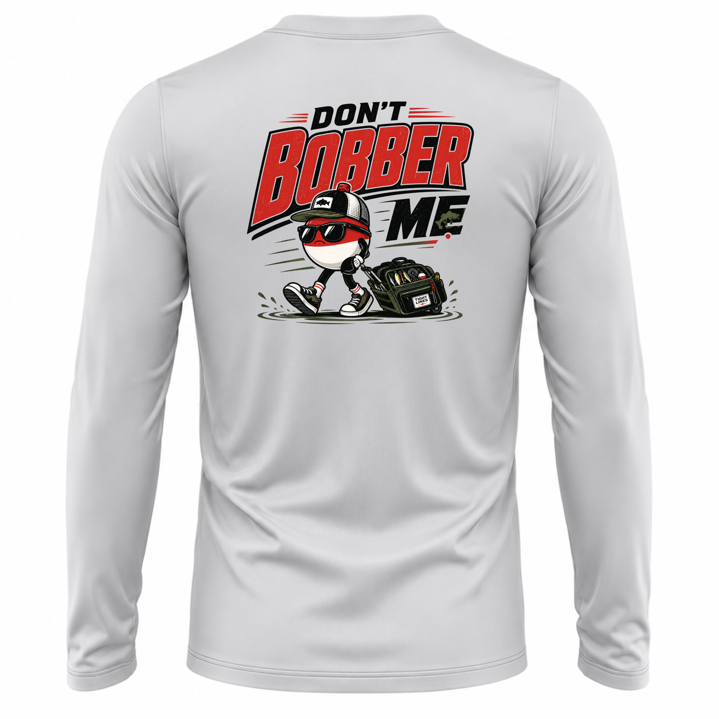 Don't Bobber Me UPF40 Performance Long Sleeve