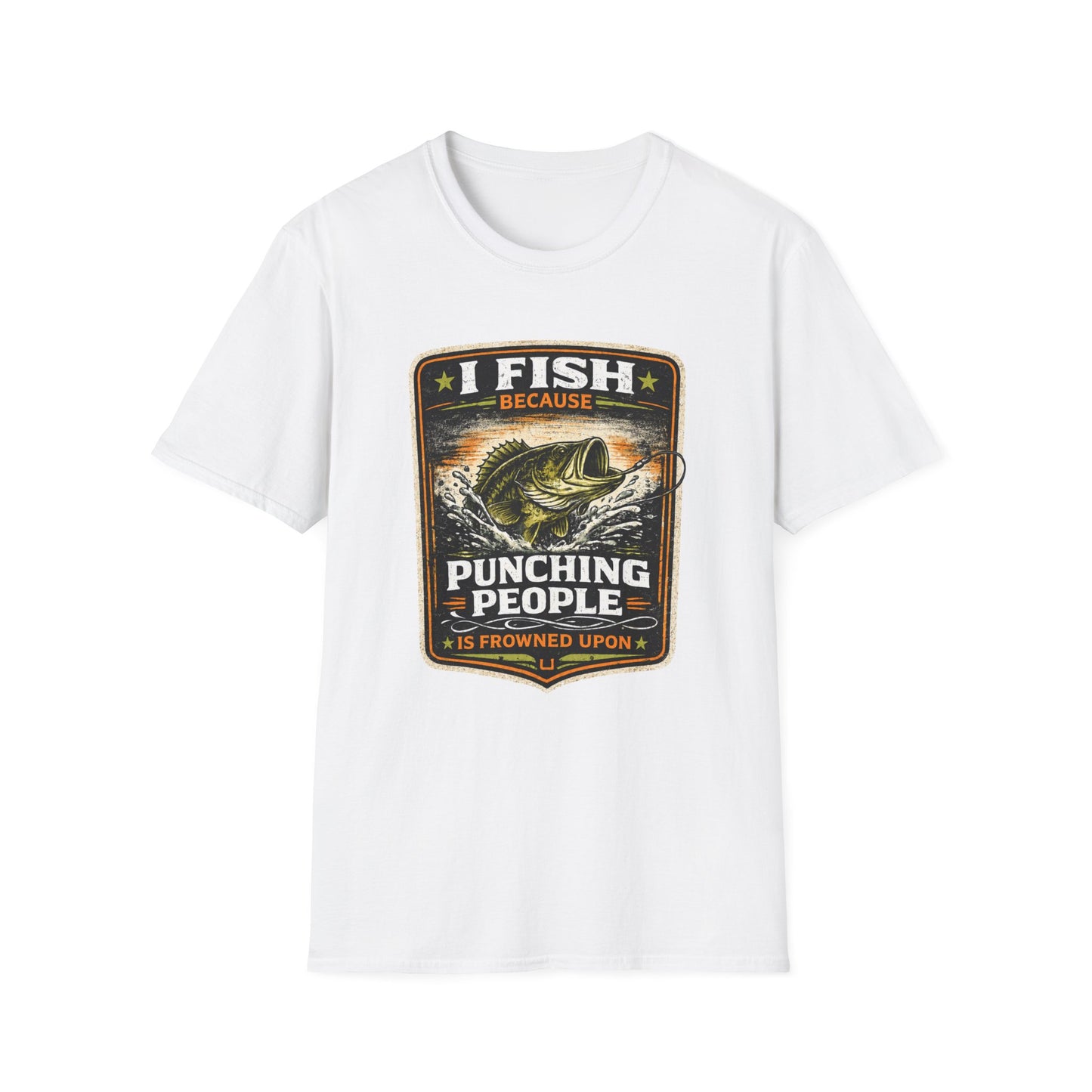 I Fish Because..  Fishing Softstyle T-Shirt
