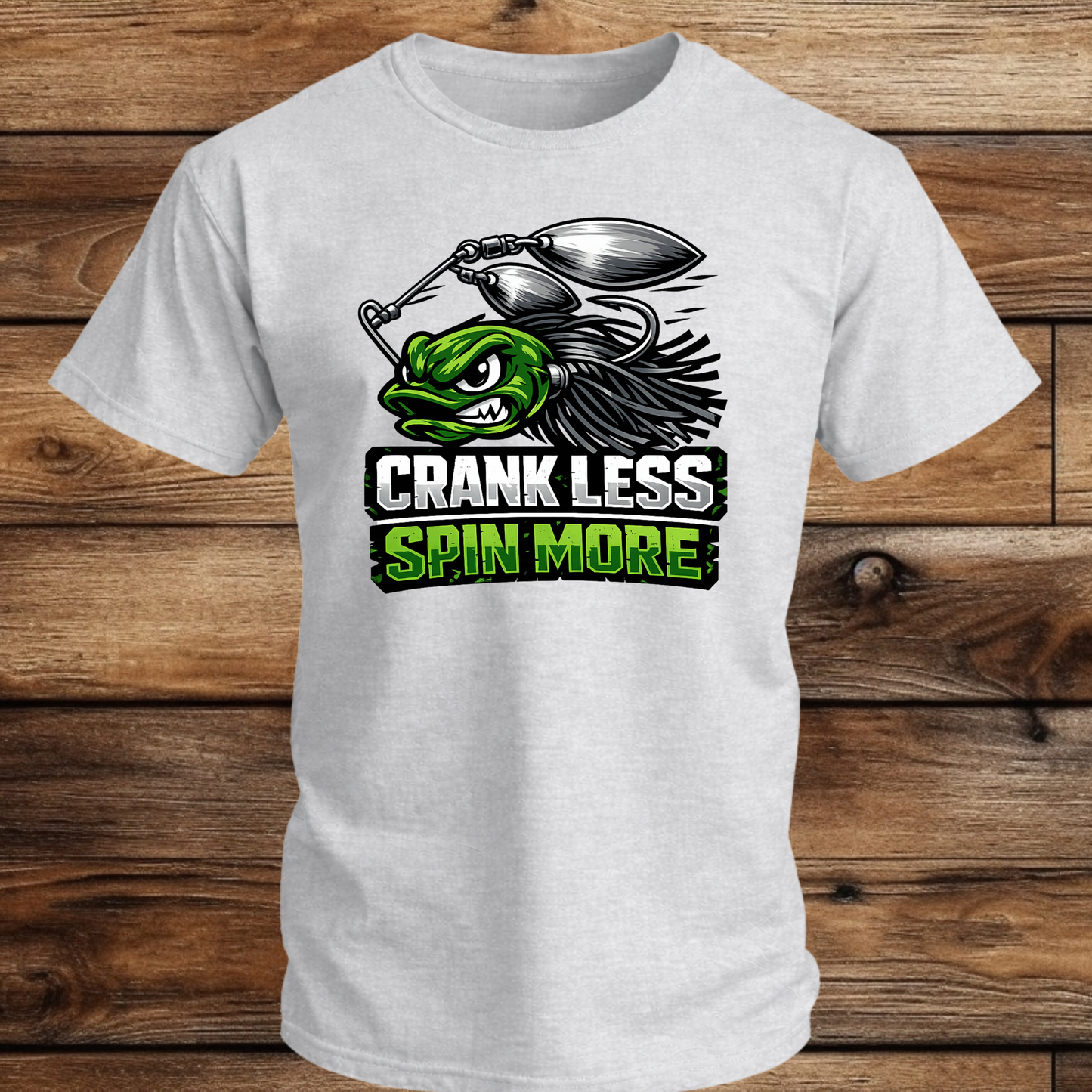 Crank Less Spin More Fishing T Shirt