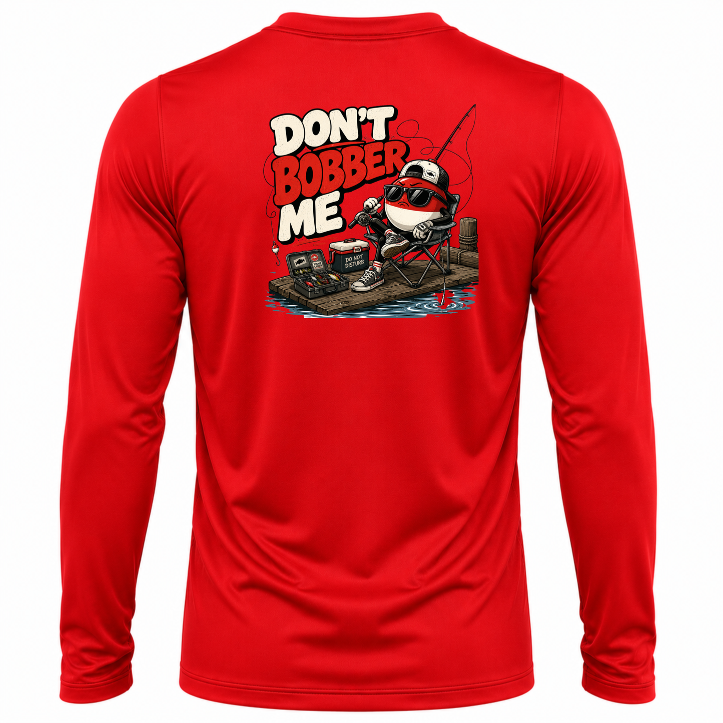 Don't Bobber Me UPF40 Performance Long Sleeve