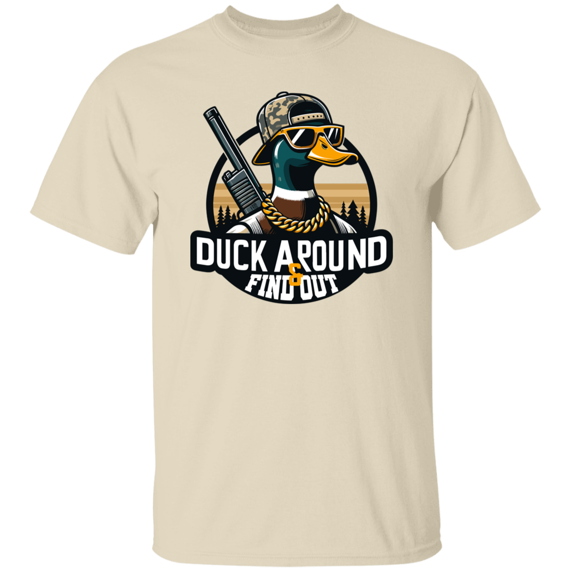 Duck Around And Find Out Duck Hunting T Shirt