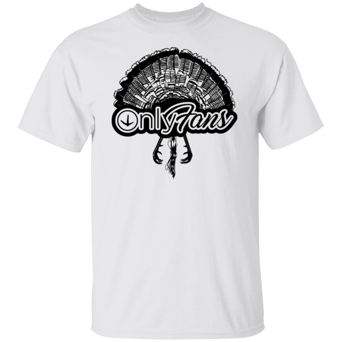 Only Fans Turkey Hunting T Shirt