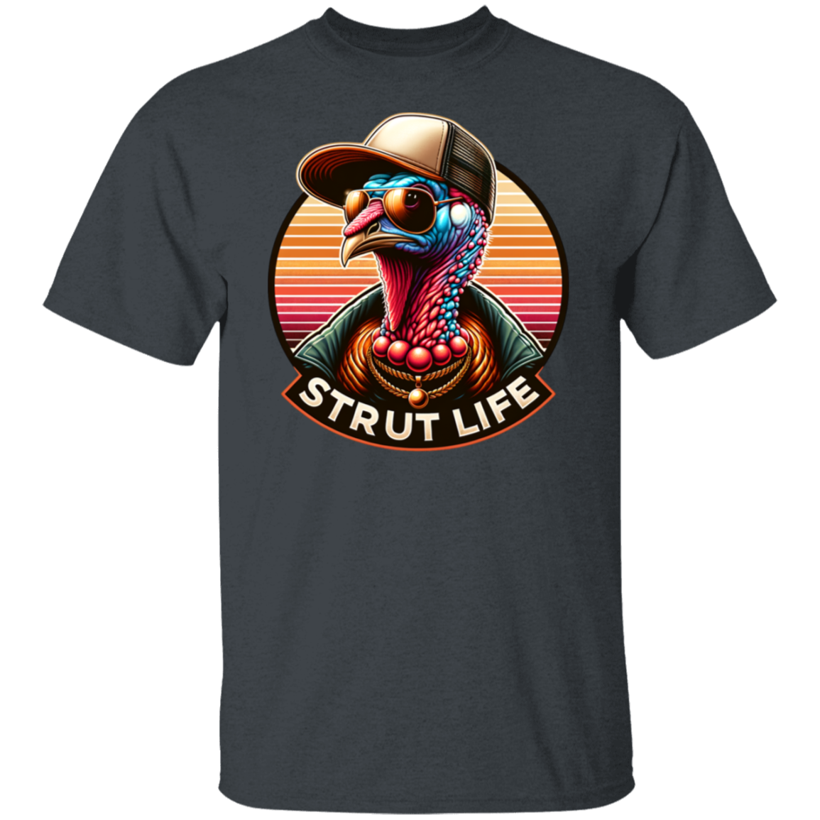 Strut Life Turkey Hunting T Shirt