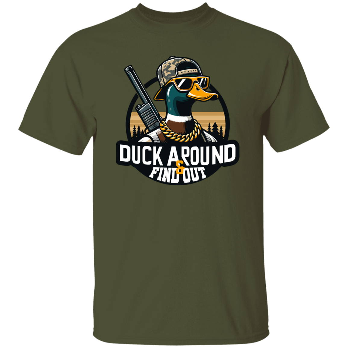 Duck Around And Find Out Duck Hunting T Shirt