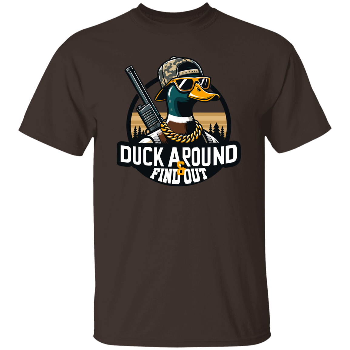 Duck Around And Find Out Duck Hunting T Shirt