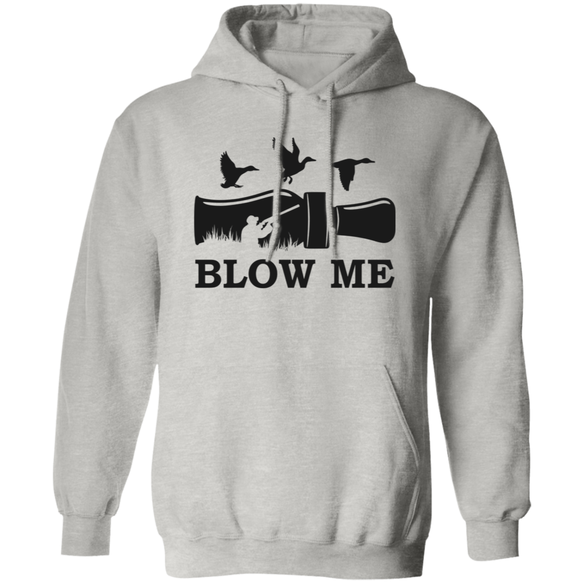 Blow Me Duck Hunting Hoodie (Black Text)