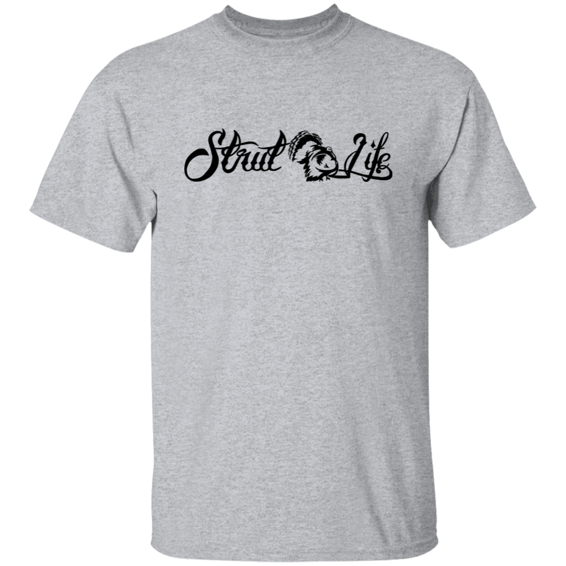 Strut Life Turkey Hunting T Shirt