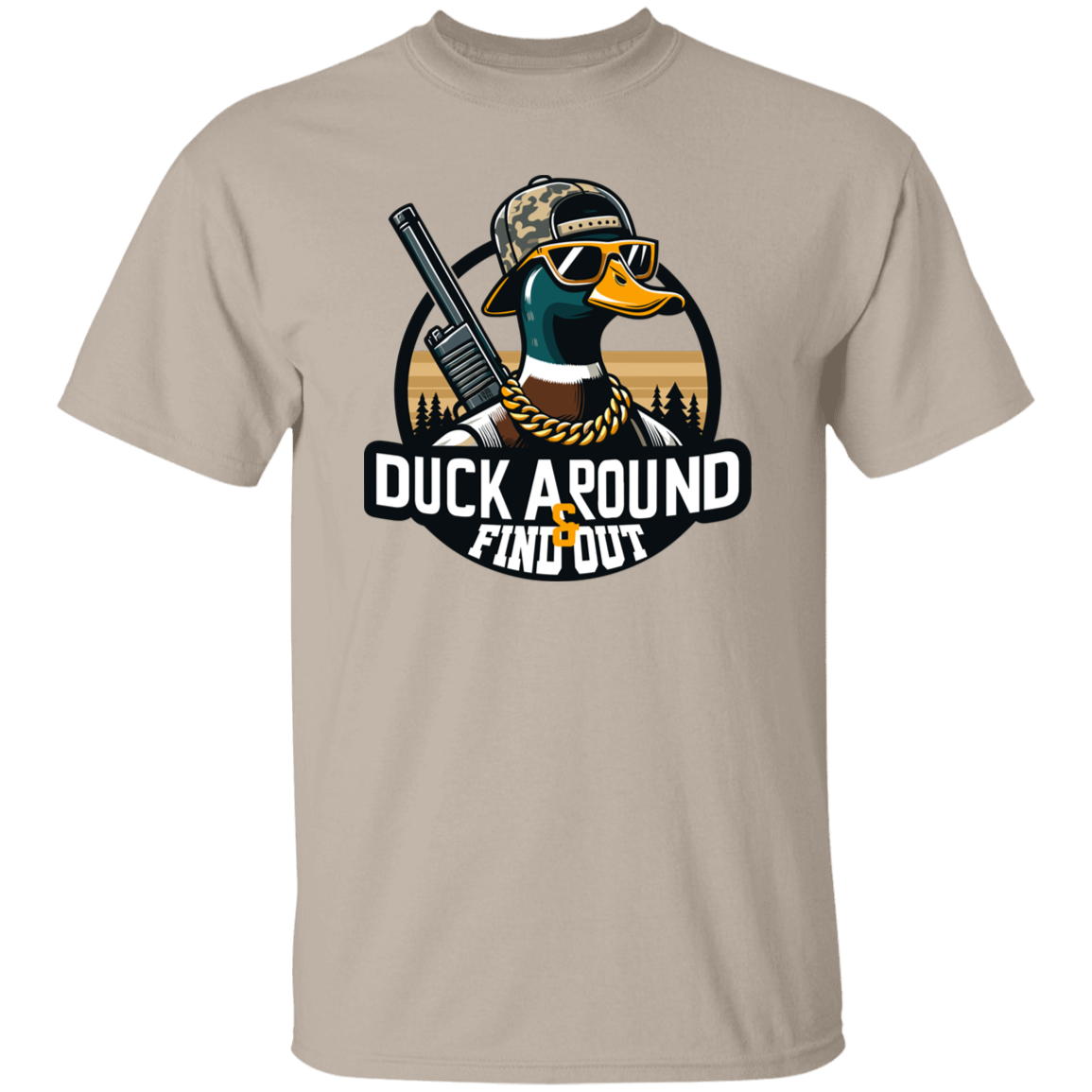 Duck Around And Find Out Duck Hunting T Shirt