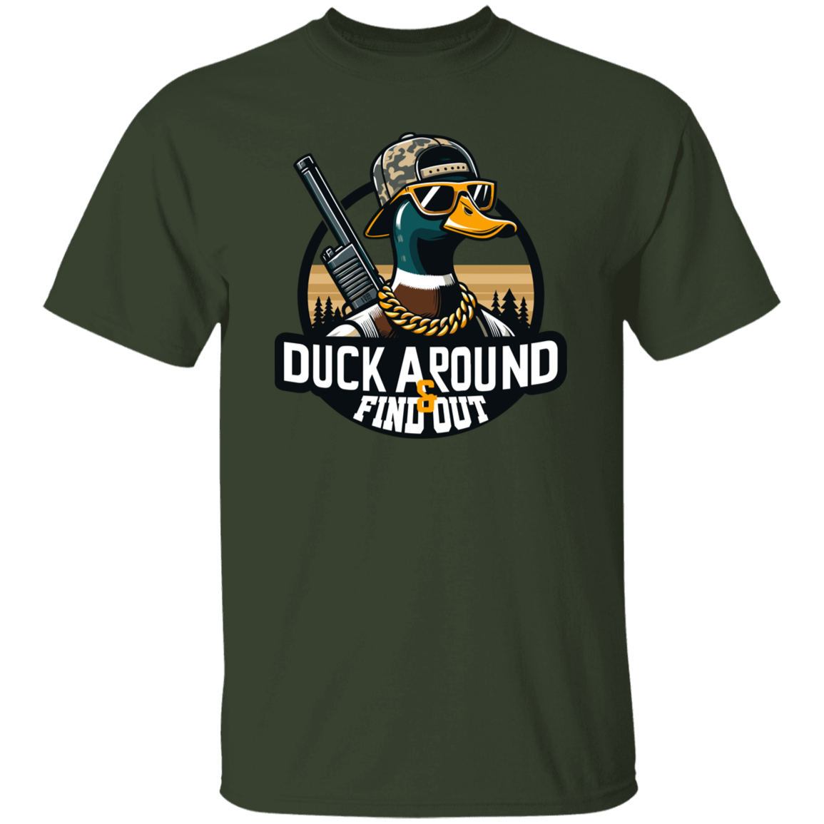 Duck Around And Find Out Duck Hunting T Shirt