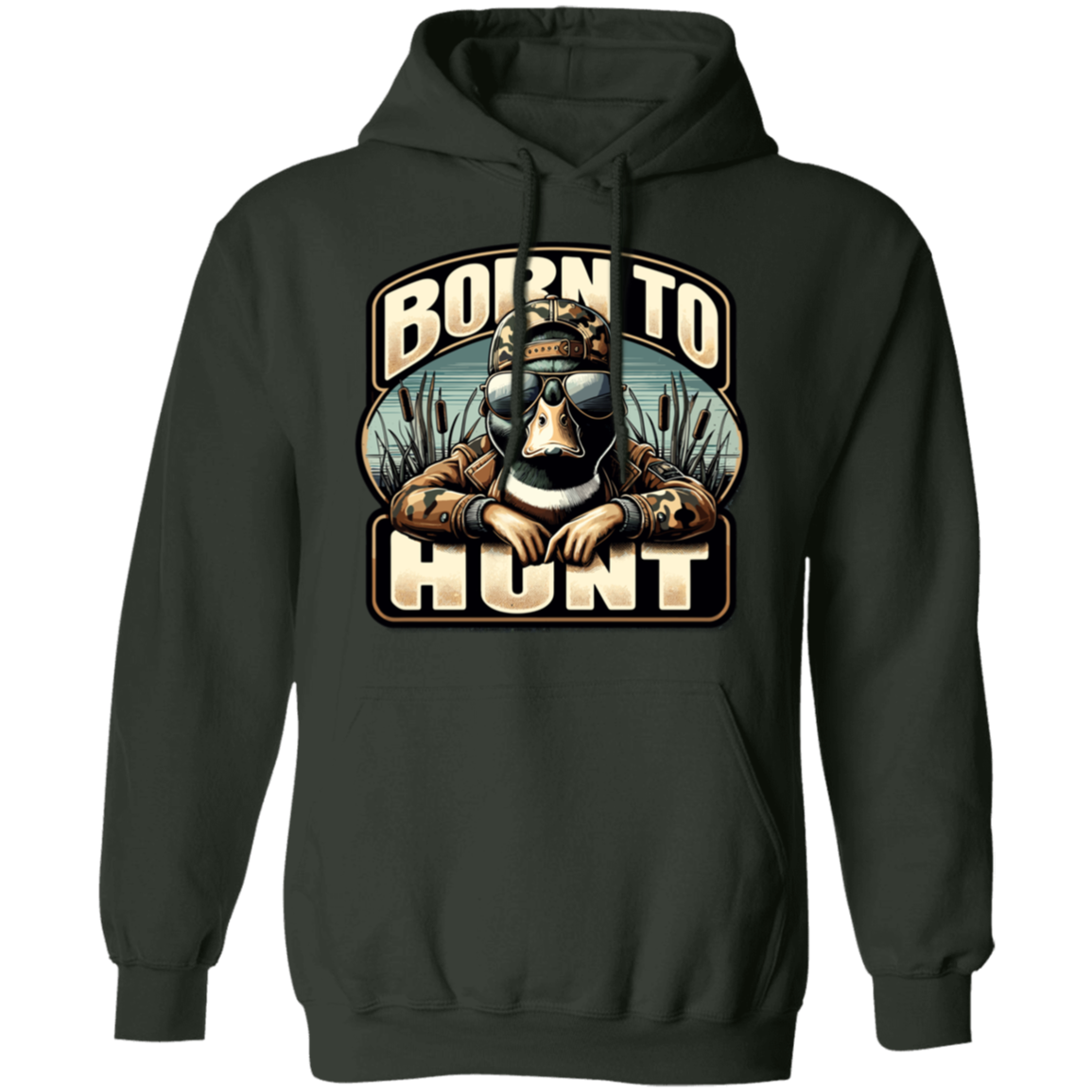 Born To Hunt Duck Hunting Hoodie