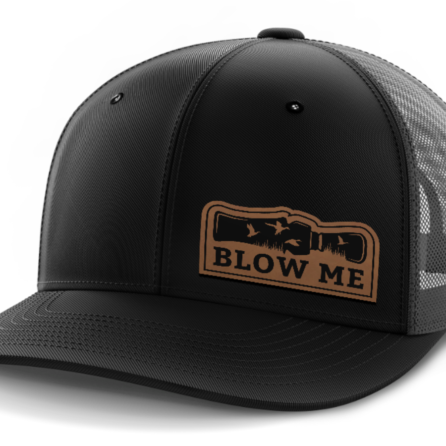 Blow Me, Duck Hunting, Leather Patch Hat