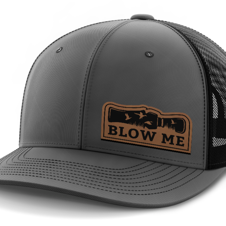 Blow Me, Duck Hunting, Leather Patch Hat