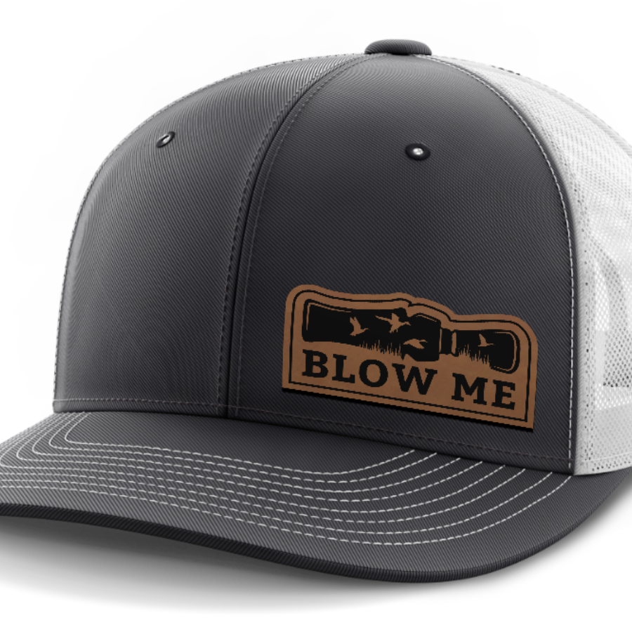Blow Me, Duck Hunting, Leather Patch Hat