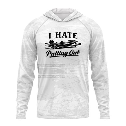 I Hate Pulling Out SPF50 Performance Fishing Hoodie-White
