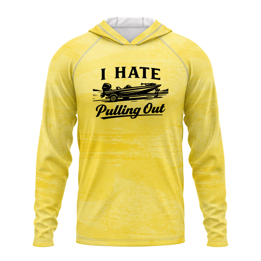 I Hate Pulling Out SPF50 Performance Fishing Hoodie- Yellow
