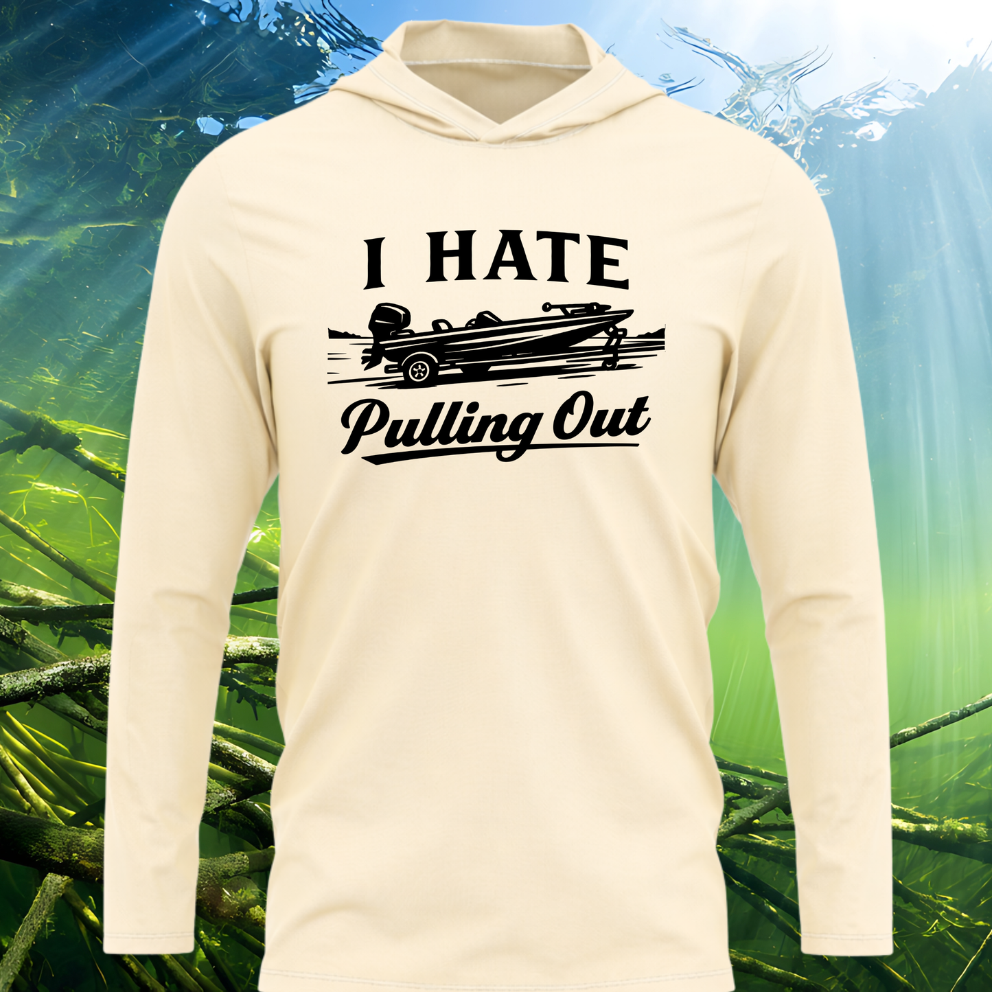 I Hate Pulling Out SPF50 Performance Fishing Hoodie (Black Design)
