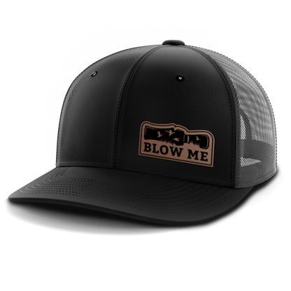 Blow Me, Duck Hunting, Leather Patch Hat